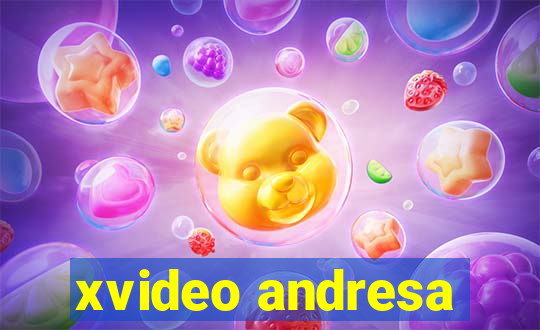xvideo andresa